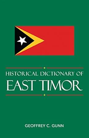 Amazon Com Historical Dictionary Of East Timor