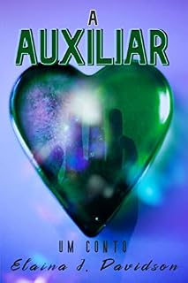 Livro A Auxiliar: Uma auxiliar atua como confidente de uma paciente infame.