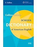 Collins COBUILD School Dictionary of American English, Collins Publishers Staff, 1424018951