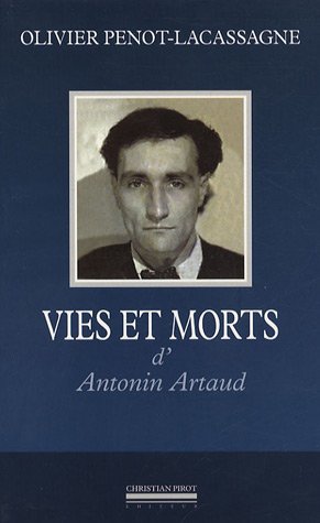 Vies et morts d'Antonin Artaud