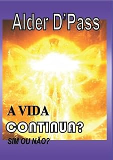 Livro A Vida Continua? Sim Ou Não?