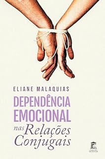 Livro Dependência Emocional nas Relações Conjugais