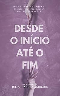 Livro Desde o início, até o fim
