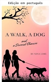Livro Um passeio, um cachorro e uma segunda chance