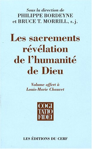 Les  sacrements, révélation de l'humanité de Dieu