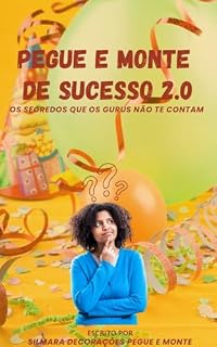 Livro Pegue e Monte de Sucesso 2.0: Descubra o que os Gurus não te ensinam!