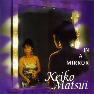 Keiko Matsui - In The Mirror - Zortam Music