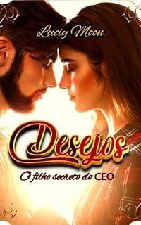 Livro Desejos: O filho secreto do CEO