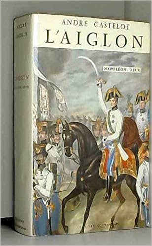 Amazon Fr L Aiglon Napoleon Deux Castelot Andre Livres Amazon Fr L Aiglon Napoleon Deux Castelot Andre Livres
