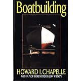 Boatbuilding: A Complete Handbook of Wooden Boat Construction