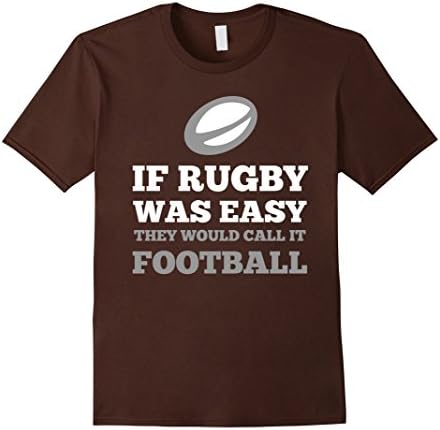 Men's If Rugby was Easy Football T-Shirt XL Brown