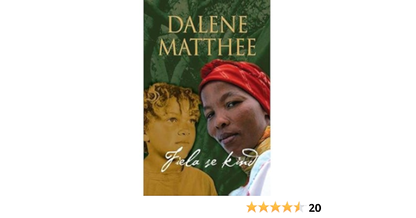 Fiela Se Kind Afrikaans English By Matthee Dalene Author Paperback 1985 Matthee Dalene Amazon Com Books