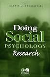 Doing Social Psychology Research, , 1405108126