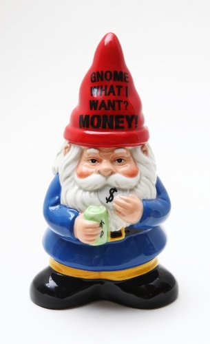 6.50 Inch Ceramic "Gnome What I Want? Money!" Savings Piggy Bank