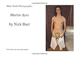 Male Nude Photography- Martin Ayes by Nick Baer
