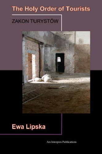 The Holy Order of Tourists (Bilingual: Modern Polish Poetry)