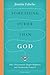 Something Other Than God