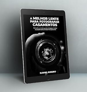 Livro A melhor lente para se fotografar casamentos