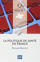 La  politique de santé en France
