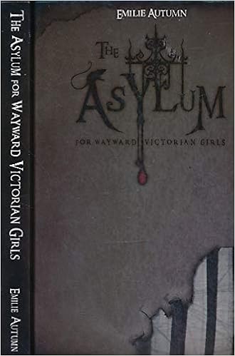 The Asylum For Wayward Victorian Girls Autumn Emile Author Amazon Com Books