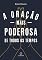 Livro A oração mais poderosa de todos os tempos