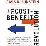 The Cost-Benefit Revolution (The MIT Press)