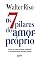 Livro Os 7 pilares do amor-próprio: Como ter uma relação profunda e enriquecedora consigo mesmo