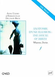 Anatomie d'une illusion, "The house of mirth", Wharton Davies