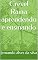 Livro Crével Raina aprendendo e ensinando