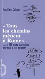Tous les chemins mènent à Rome
