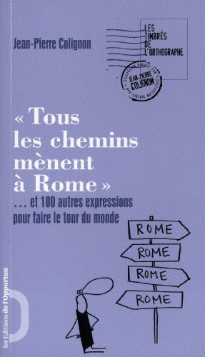 Tous les chemins mènent à Rome