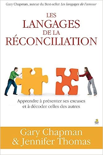 LANGAGES DE LA RÉCONCILIATION (LES): Amazon.ca: CHAPMAN,GARY, THOMAS,JENNIFER: Books