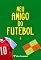 Livro Meu Amigo do Futebol: 4ª Temporada