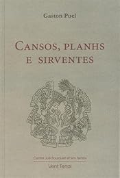 Cansos, planhs et sirventes
