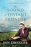Sound of Distant Thunder (The Amish of Weaver's Creek) by Jan Drexler