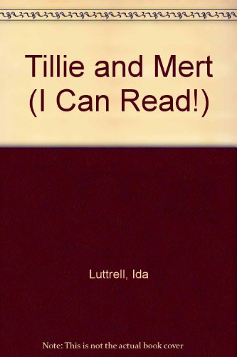 Tillie and Mert (An I Can Read Book)