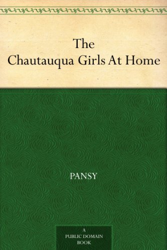 The Chautauqua Girls At Home