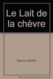 Le  lait de la chèvre