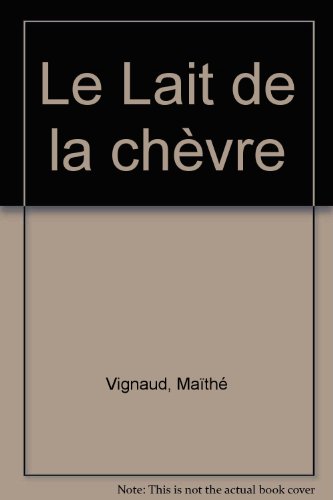 Le  lait de la chèvre