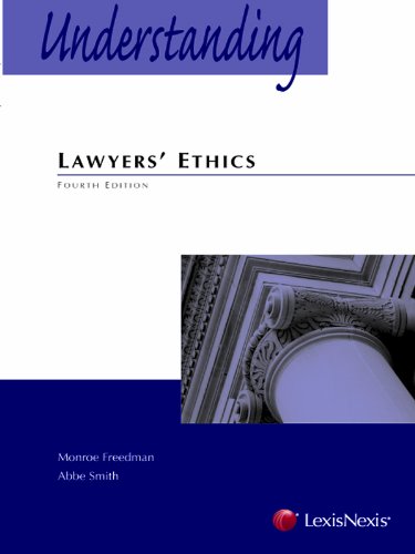 Download Understanding Lawyers' Ethics Download Understanding Lawyers' Ethics