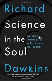 Science in the Soul: Selected Writings of a Passionate Rationalist