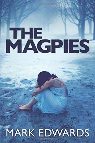 Amazon Com The Magpies 9781477817995 Edwards Mark Books