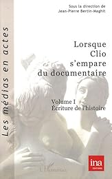 Lorsque Clio s'empare du documentaire