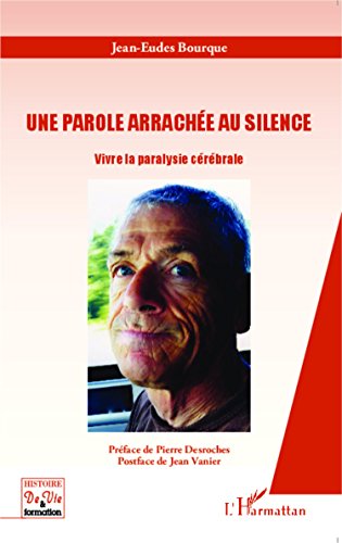 Une  parole arrachée au silence