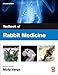 Textbook of Rabbit Medicine by Molly Varga BVetMed  CertZooMed  DZooMed (Mammalian)  MRCVS