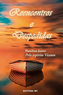Livro Reencontros e despedidas