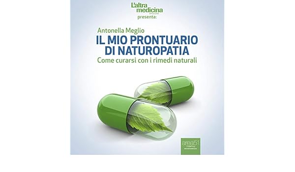 Amazoncom Il Mio Prontuario Di Naturopatia My Handbook Of