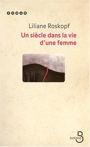 Un siècle dans la vie d'une femme