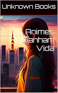 Livro Animes Ganham Vida