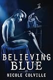 Believing Blue (The Manchester Menage Collection) (Volume 3)